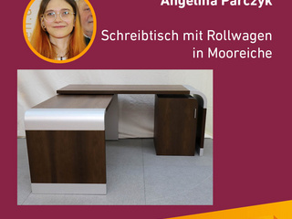 Die Gute Form 2024: Angelina Parczyk, Schreibtisch mit Rollwagen in Mooreiche